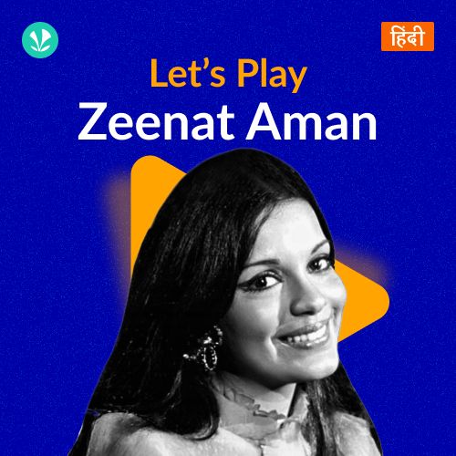 Let's Play - Zeenat Aman