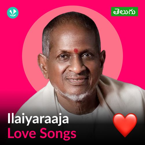 Ilayaraja - Love Songs - Telugu