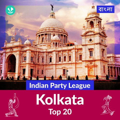 Indian Party League - Kolkata Top 20 - Bengali