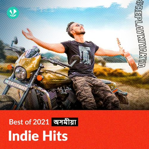 Indie Hits 2021 -  Assamese 