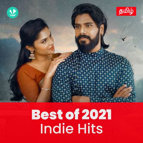 Indie Hits 2021 - Tamil