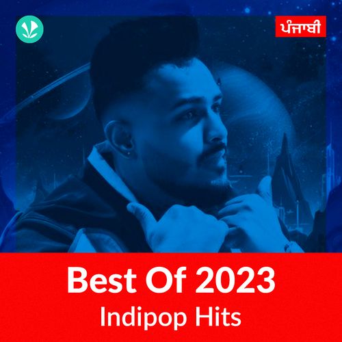 Indipop Hits 2023 - Punjabi