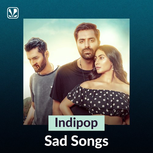Indipop Sad Songs