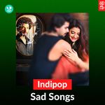 Indipop Sad Songs Songs