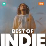 Best Of Indie - Hindi Songs