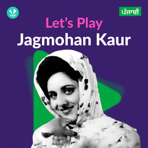 Let's Play - Jagmohan Kaur - Punjabi