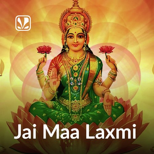 Jai Maa Laxmi Jiotunes Latest Hindi Songs Online Jiosaavn
