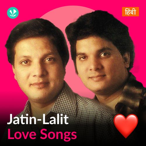 Jatin-Lalit - Love Songs - Hindi