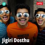 Jigiri Dosthu - Tamil