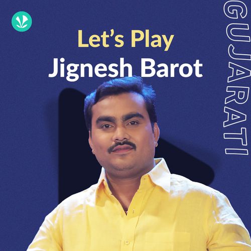 Let's Play - Jignesh Barot