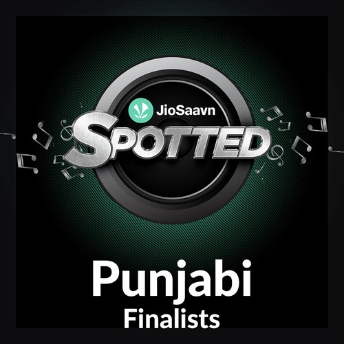 JioSaavn Spotted - Punjabi Finalists