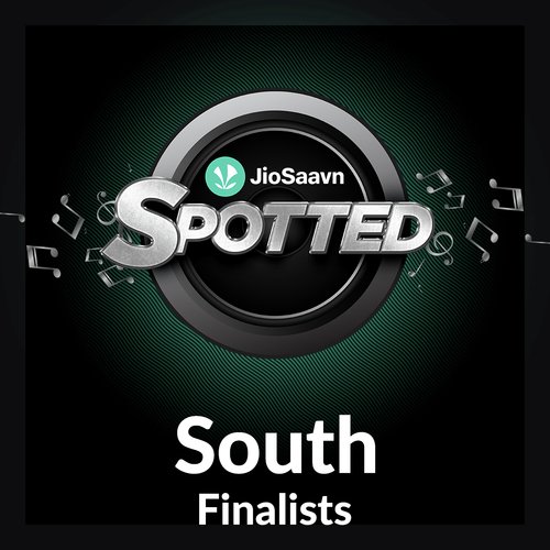  JioSaavn Spotted - South Finalists