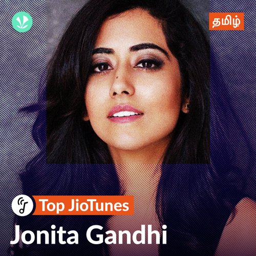 Jonita Gandhi - Tamil - Jiotunes