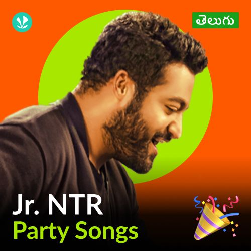 Jr NTR - Party Songs - Telugu