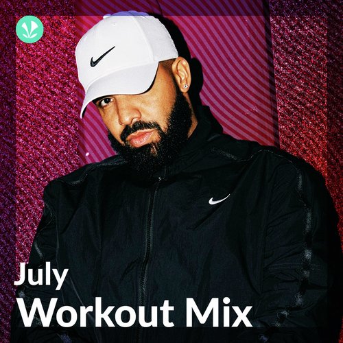 July Workout  Mix