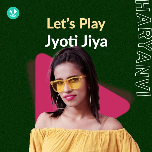 Let's Play - Jyoti Jiya