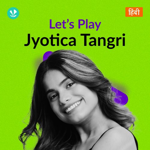 Let's Play - Jyotica Tangri