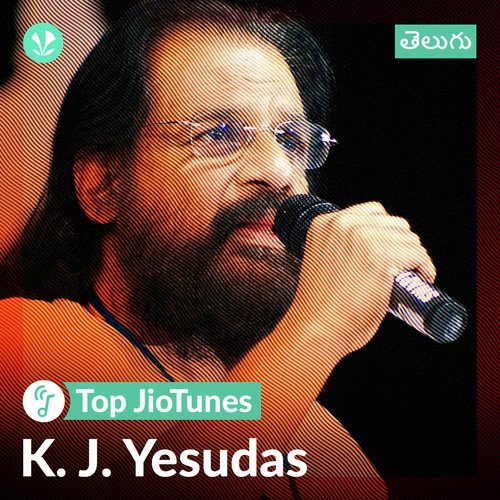 K.J. Yesudas - Telugu - JioTunes