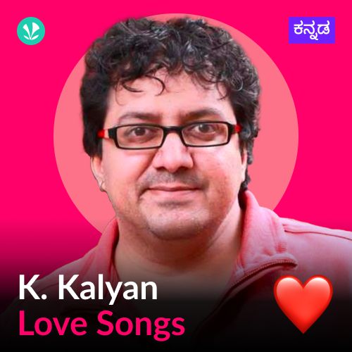 K. Kalyan - Love Songs