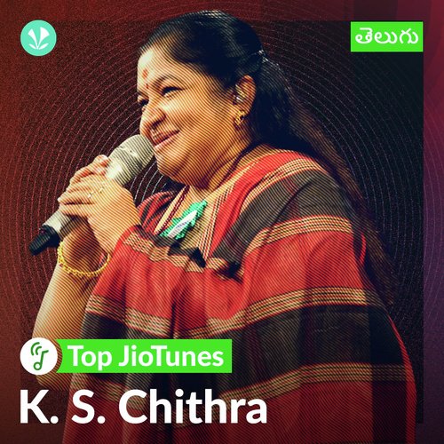 K. S. Chithra - Telugu - JioTunes