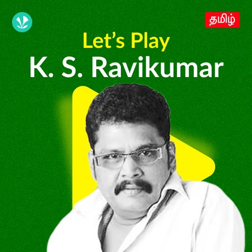 Let's Play - K.S. Ravikumar 