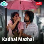 Kadhal Mazhai - Tamil