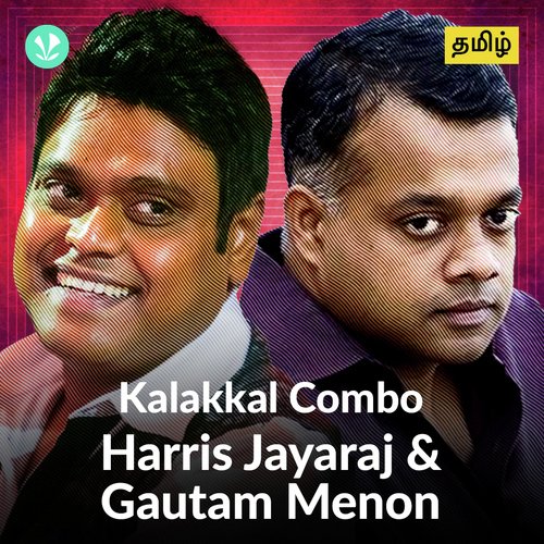 Kalakkal Combo - Harris Jayaraj and Gautam Menon