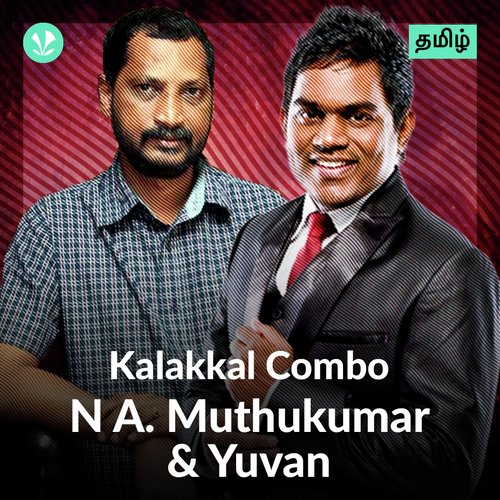 Kalakkal Combo - Na Muthukumar and Yuvan