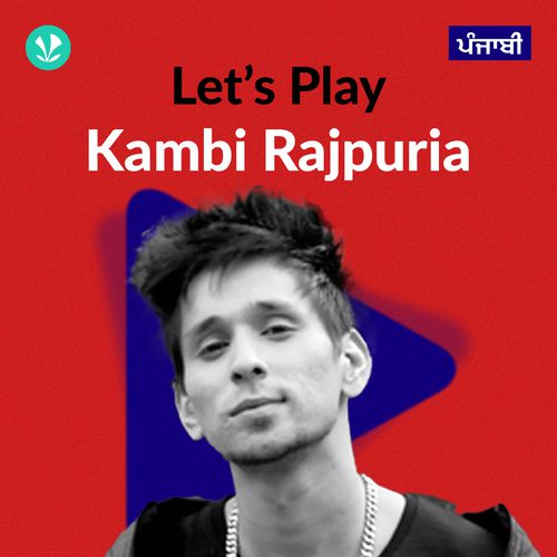 Let's Play - Kambi Rajpuria - Punjabi