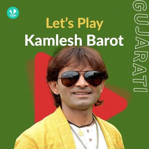 Let's Play - Kamlesh Barot