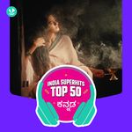 Kannada: India Superhits Top 50