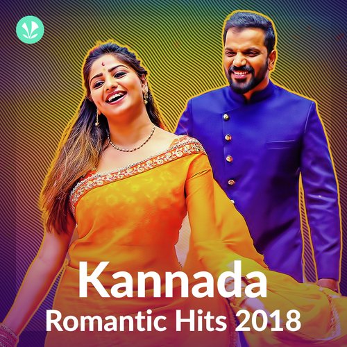 Kannada Romantic Hits 2018 