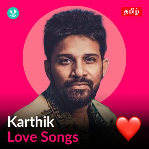 Karthik - Love Songs - Tamil