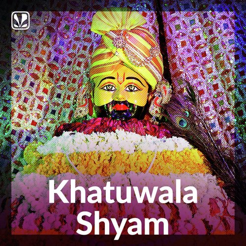 Khatuwala Shyam