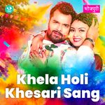 Khela Holi Khesari Sang