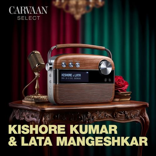 Kishore Kumar & Lata Mangeshkar - Carvaan Select