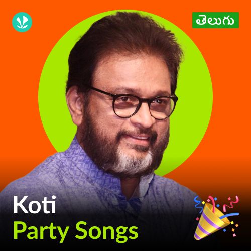 Koti - Party Songs - Telugu