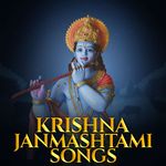 Krishna Janmashtami Songs