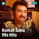 Kumar Sanu - 90s Hits - Bengali
