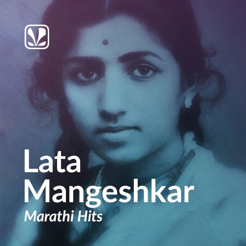 Lata Mangeshkar Marathi Songs | Top Marathi Hits Online- JioSaavn