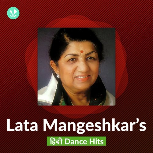 Lata Mangeshkar's Dance Hits: Hindi