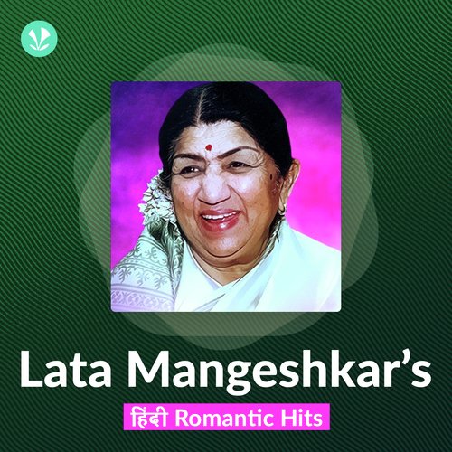 Lata Mangeshkar's Romantic Hits: Hindi - Latest Hindi Songs Online ...