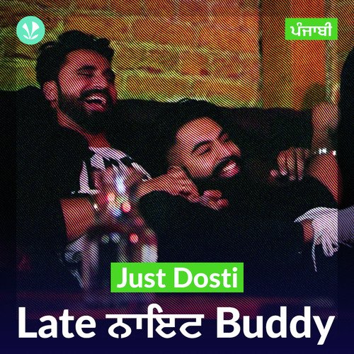 Late Night Buddy - Punjabi