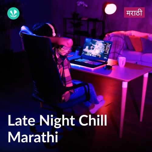 Late Night Chill Marathi