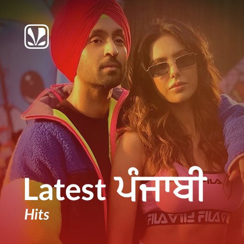 Latest Punjabi Hits - Latest Punjabi Songs Online - JioSaavn