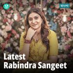 Latest Rabindra Sangeet - Bengali
