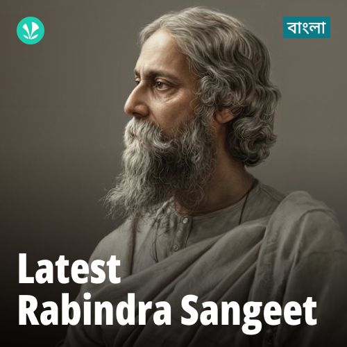 Latest Rabindra Sangeet - Bengali
