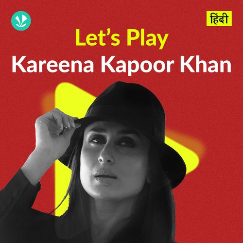 Let's Play - Kareena Kapoor Khan
