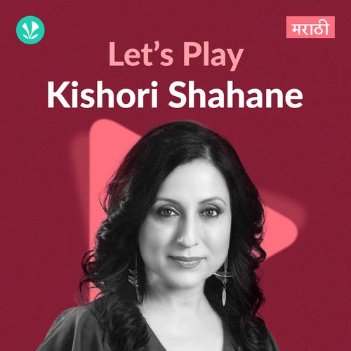 Let's Play - Kishori Shahane - Marathi