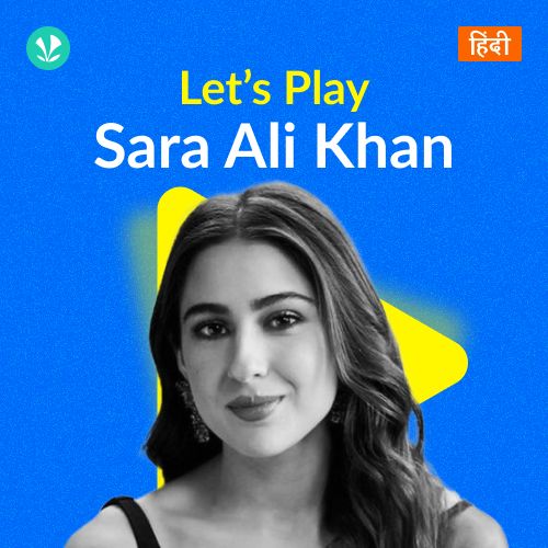 Let's Play - Sara Ali Khan